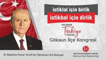 MHP Göksun İlçe Teşkilatı Kongreye hazır!