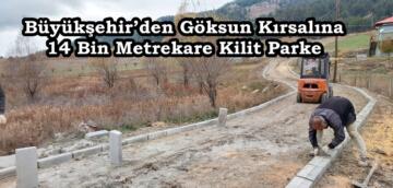 Büyükşehir’den Göksun Kırsalına 14 Bin Metrekare Kilit Parke.