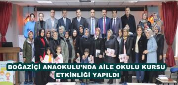 BOĞAZİÇİ ANAOKULU’NDA AİLE OKULU KURSU ETKİNLİĞİ YAPILDI.