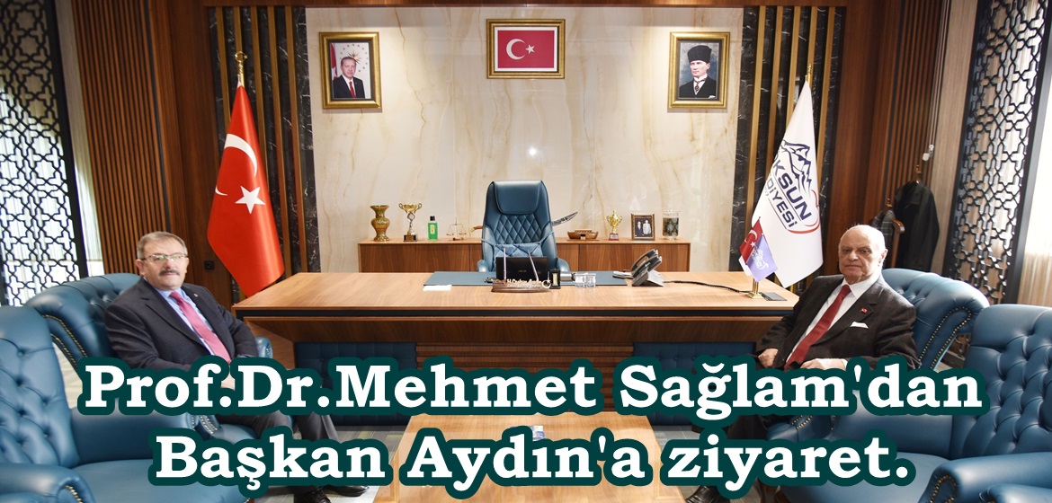 Prof.Dr.Mehmet Sağlam’dan Başkan Aydın’a ziyaret.