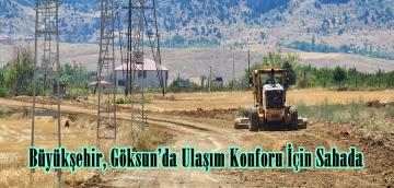 Büyükşehir, Göksun’da Ulaşım Konforu İçin Sahada.