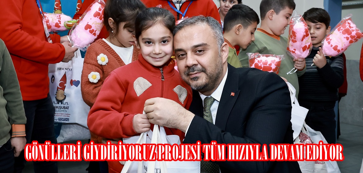 GÖNÜLLERİ GİYDİRİYORUZ PROJESİ TÜM HIZIYLA DEVAM EDİYOR.